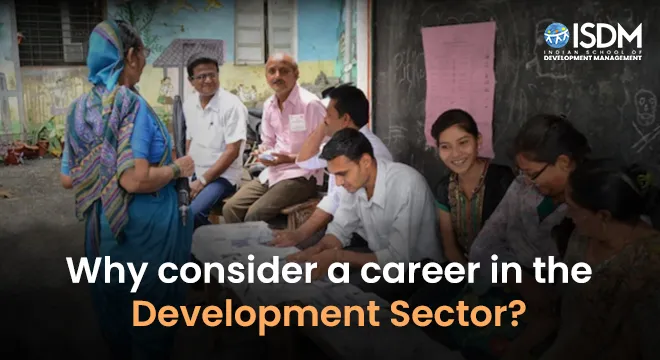 Why should anyone work in the development sector?